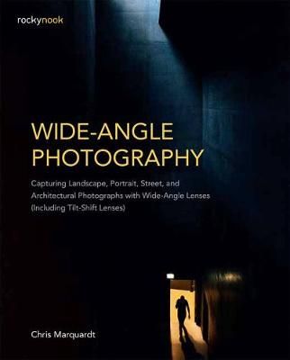 Wide-Angle Photography By Chris Marquardt 9781681983837 (Paperback)