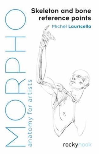 Morpho Skeleton and Bone Reference Points By Michel Lauricella