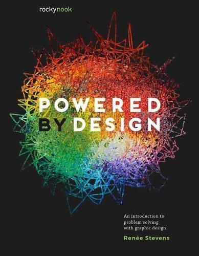 Powered by Design By Renée Stevens 9781681985985 (Paperback)