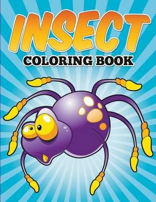Insect Coloring Book By Bowe Packer 9781682120637 (Paperback)