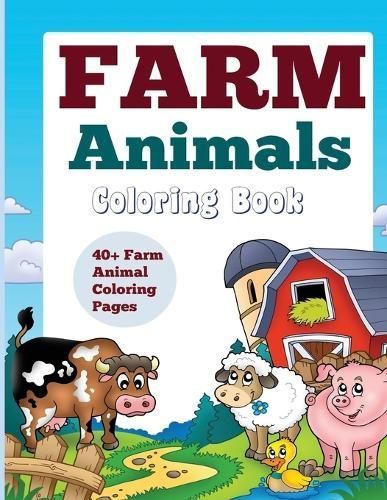Farm Animals By Kids World Coloring 9781682121825 (Paperback)