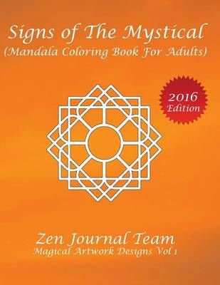 Signs of The Mystical (Mandala Coloring Book For Adults) 9781682122211