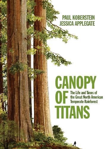Canopy of Titans By Jessica Applegate, Paul Koberstein 9781682193457