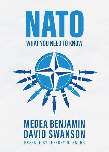 NATO By Medea Benjamin, David Swanson 9781682195208 (Paperback)