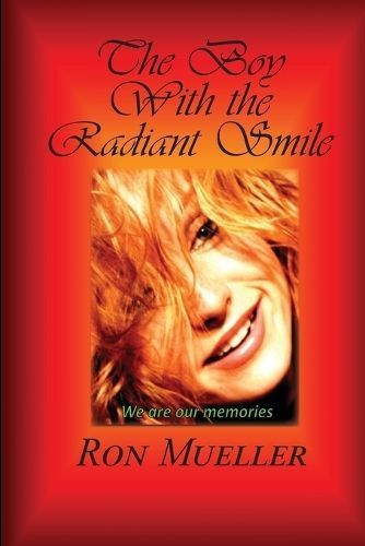 Boy with the Radiant Smile By Mueller 9781682232446 (Paperback)