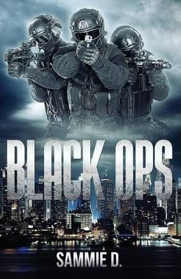 Black Ops By Sammie D 9781682250068 (Paperback)