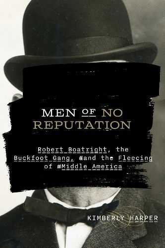 Men of No Reputation By Kimberly Harper 9781682262597 (Paperback)