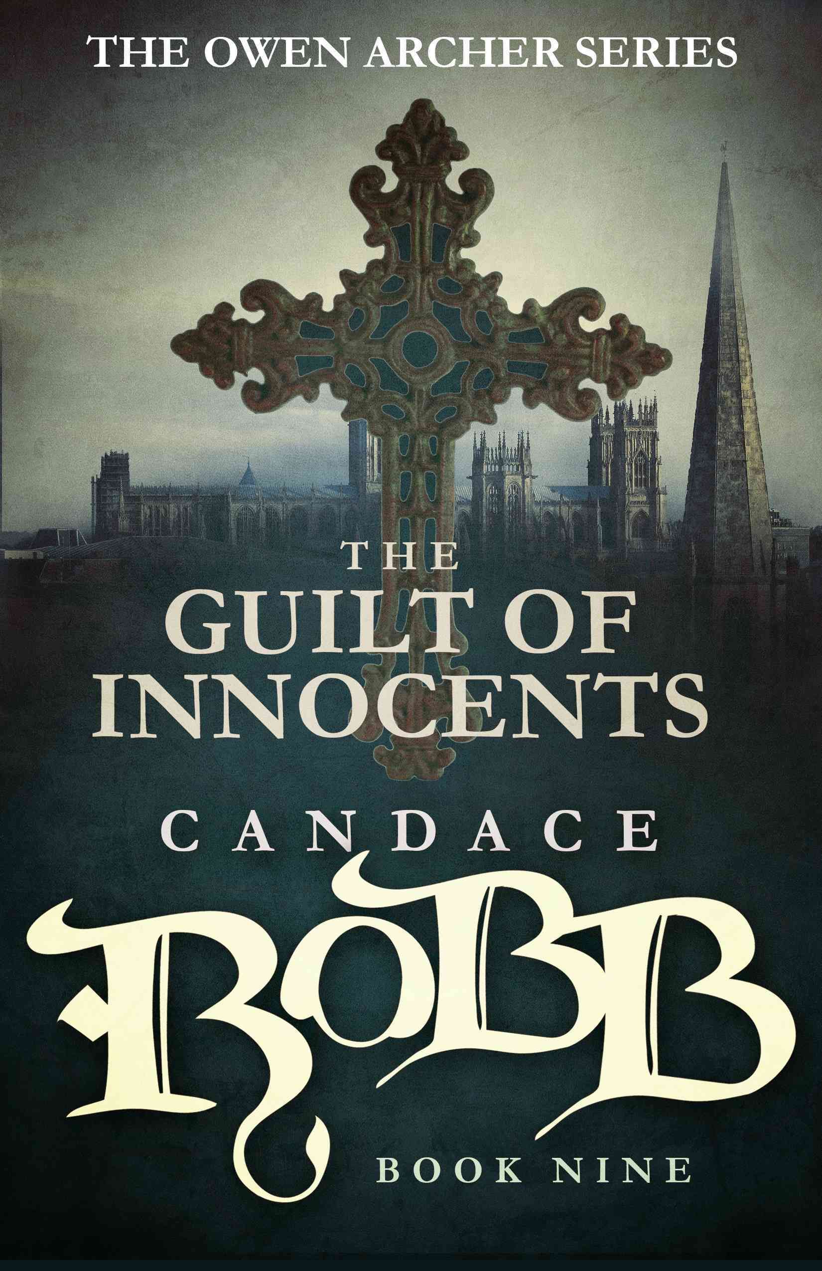 The Guilt of Innocents: The Owen Archer Series - Book Nine (Paperback)