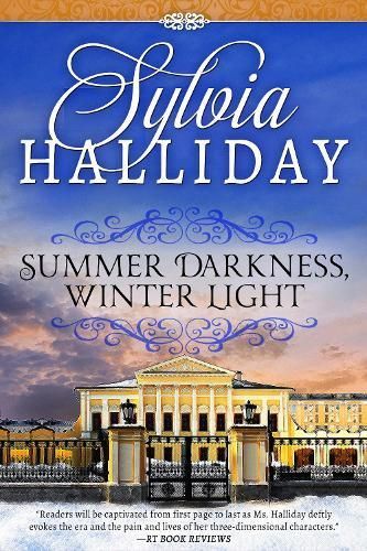 Summer Darkness, Winter Light By Sylvia Halliday 9781682302163