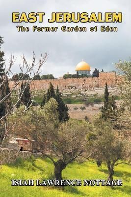 East Jerusalem By Isiah Lawrence Nottage 9781682354704 (Paperback)