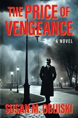 The Price of Vengeance By Susan M Obijiski 9781682358511 (Paperback)
