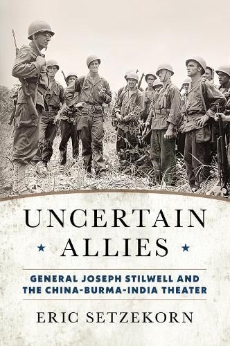 Uncertain Allies By Eric B. Setzekorn 9781682472033 (Hardback)