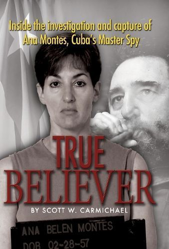True Believer By Scott Carmichael 9781682479339 (Hardback)