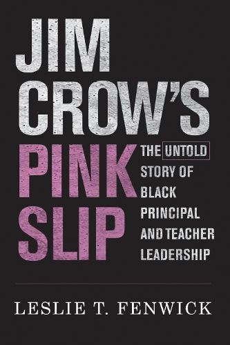Jim Crow's Pink Slip 9781682537190 (Paperback)