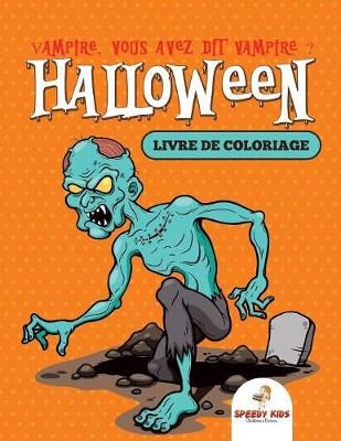 Livre de coloriage du pompier (French Edition) By Speedy Kids