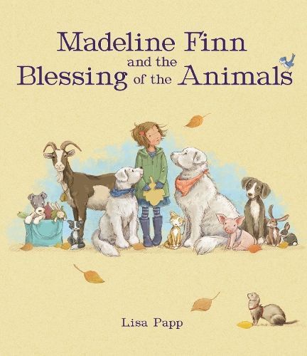 Madeline Finn and the Blessing of the Animals By Lisa Papp (Hardback)