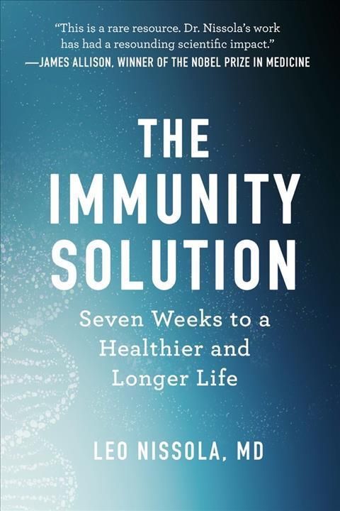 The Immunity Solution By Leo Nissola 9781682687635 (Hardback)