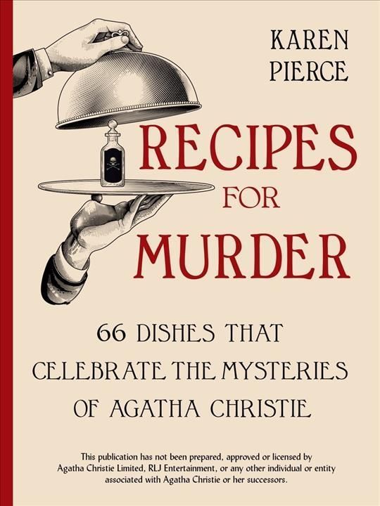 Recipes for Murder By Karen Pierce 9781682687789 (Hardback)