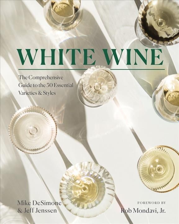 White Wine By Jeff Jenssen, Mike DeSimone 9781682687840 (Hardback)