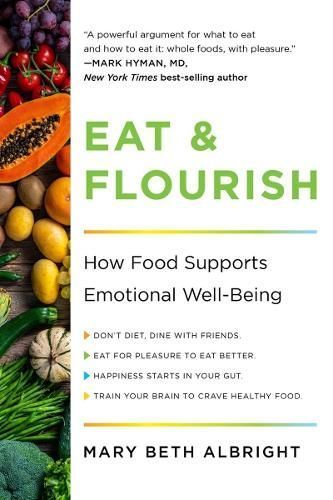 Eat & Flourish By Mary Beth Albright 9781682689035 (Paperback)