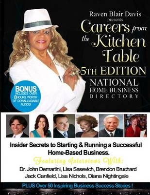 Careers from the Kitchen Table Home Business Directory 9781682739679