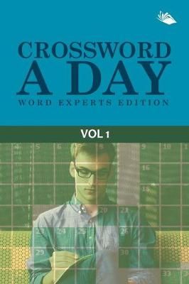 Crossword A Day Word Experts Edition Vol 1 By Speedy Publishing LLC