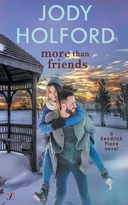 More Than Friends By Jody Holford 9781682813539 (Paperback)