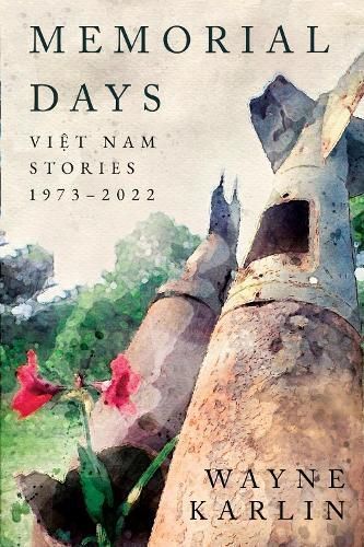 Memorial Days By Wayne Karlin 9781682831793 (Paperback)