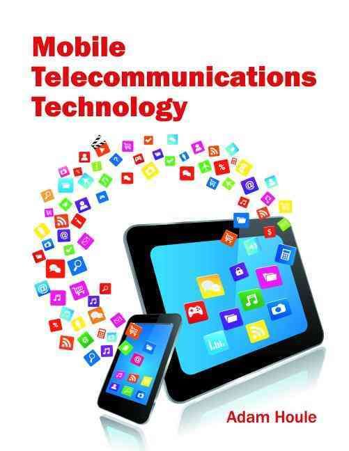 Mobile Telecommunications Technology By Houle, Adam 9781682851623