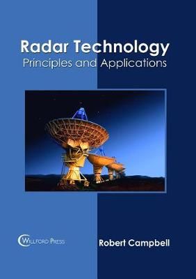 Radar Technology: Principles and Applications By Campbell (Hardback)
