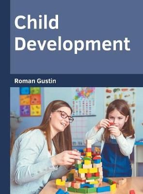 Child Development By Gustin 9781682857526 (Hardback)