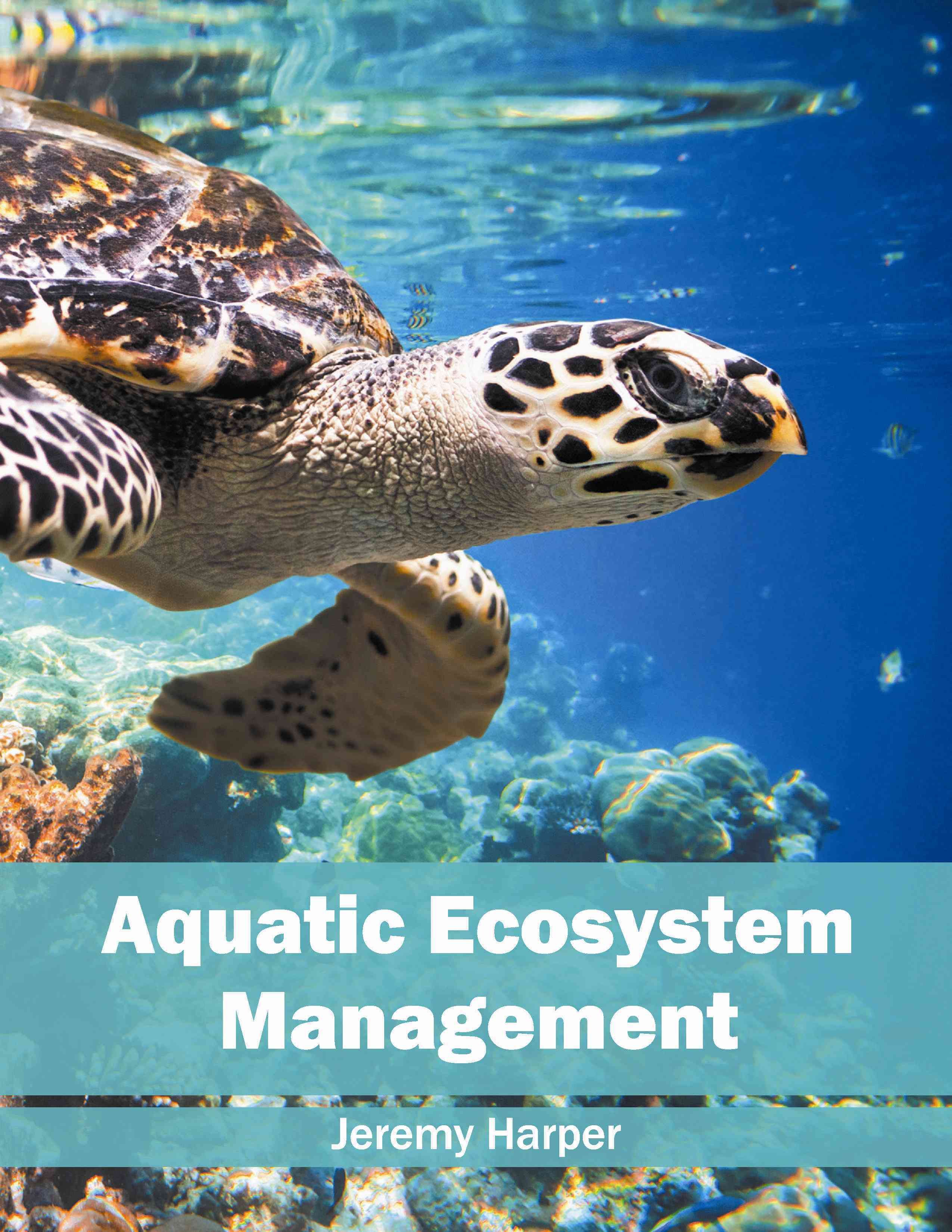 Aquatic Ecosystem Management By Jeremy Harper 9781682860397 (Hardback)