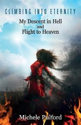 Climbing into Eternity By Pulford 9781683142492 (Paperback)