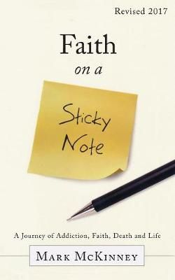 Faith on a Sticky Note By Mark McKinney 9781683145394 (Paperback)