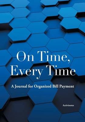 On Time, Every Time By Activinotes 9781683216353 (Paperback)