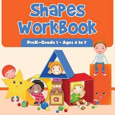Shapes Workbook PreK-Grade 1 - Ages 4 to 7 By Prodigy Wizard