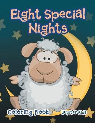 Eight Special Nights Coloring Book By Jupiter Kids 9781683263074