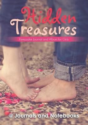 Hidden Treasures: Keepsake Journal and Album for Girls 9781683264415