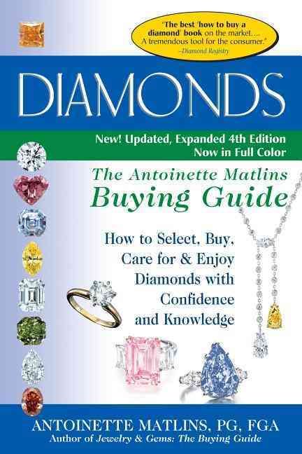 Diamonds (4th Edition) By Antoinette Matlins 9781683360285 (Hardback)