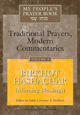 My People's Prayer Book Vol 5 By Rabbi Lawrence A., PhD Hoffman