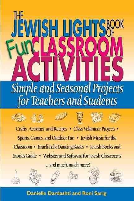 The Jewish Lights Book of Fun Classroom Activities 9781683363927