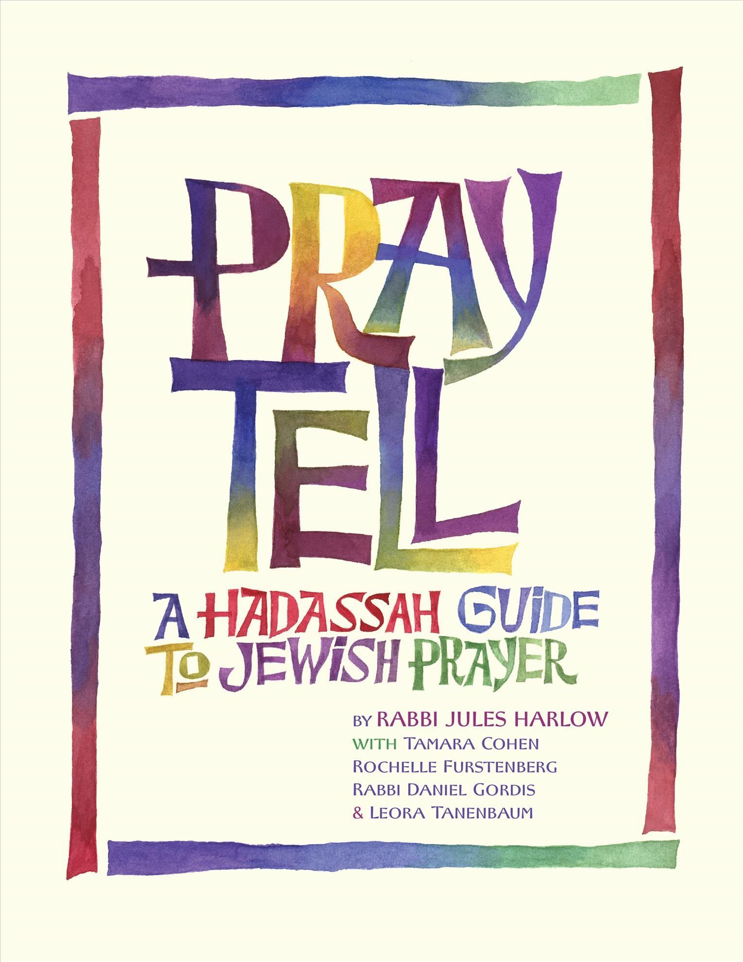 Pray Tell By Rabbi Jules Harlow 9781683365686 (Hardback)