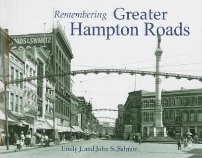 Remembering Greater Hampton Roads 9781683368359 (Paperback)