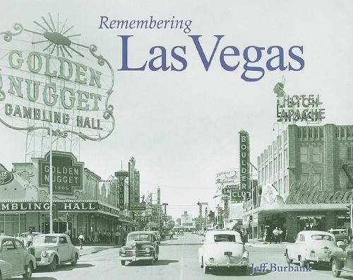 Remembering Las Vegas By Burbank, Jeff 9781683368472 (Paperback)