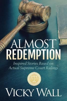 Almost Redemption By Vicky Wall 9781683501725 (Hardback)