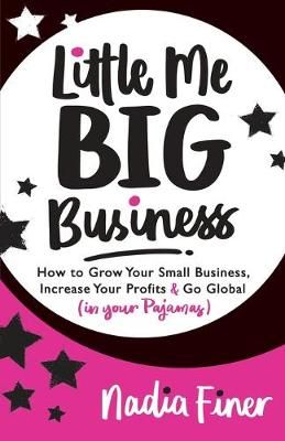 Little Me Big Business By Nadia Finer 9781683508519 (Paperback)