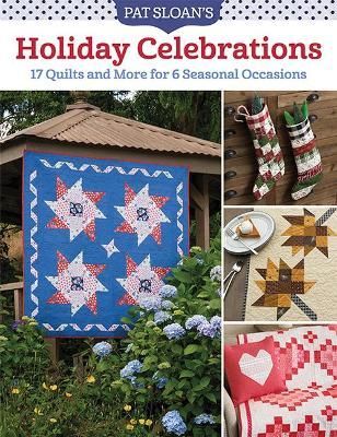 Pat Sloan's Holiday Celebrations By Pat Sloan 9781683561316