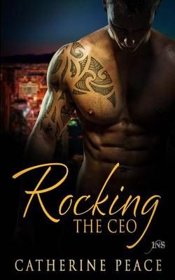 Rocking the CEO By Catherine Peace 9781683610960 (Paperback)