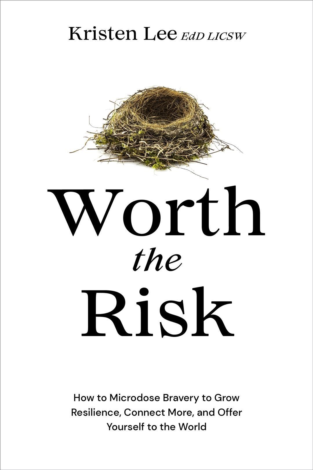 Worth the Risk By Kristen Lee 9781683648505 (Hardback)