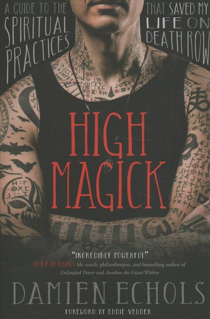 High Magick By Damien Echols 9781683649434 (Paperback)